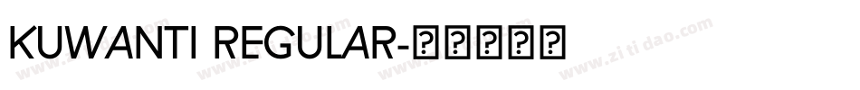 KUWANTI REGULAR字体转换